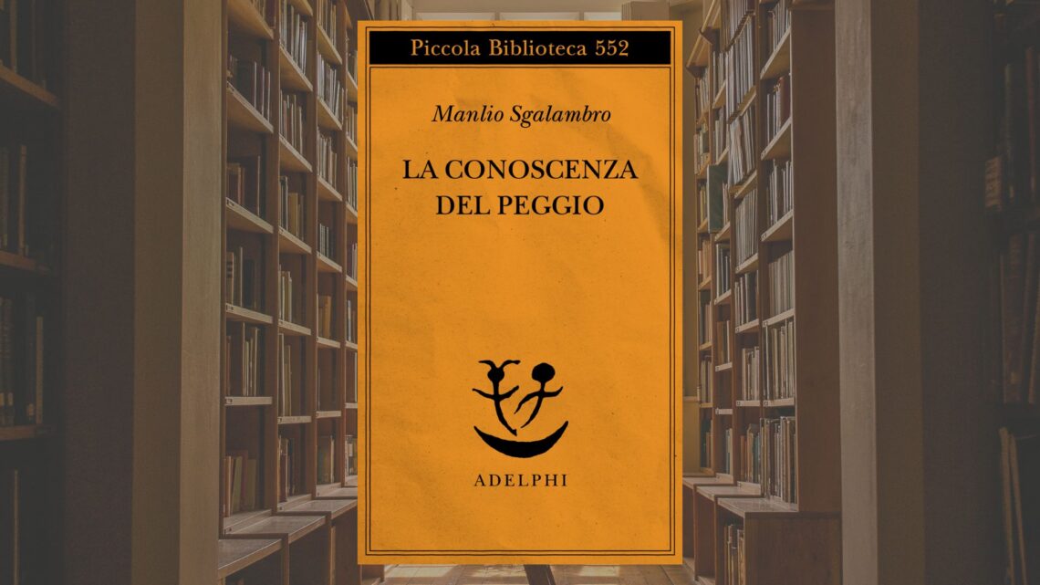 Manlio Sgalambro, La conoscenza del peggio