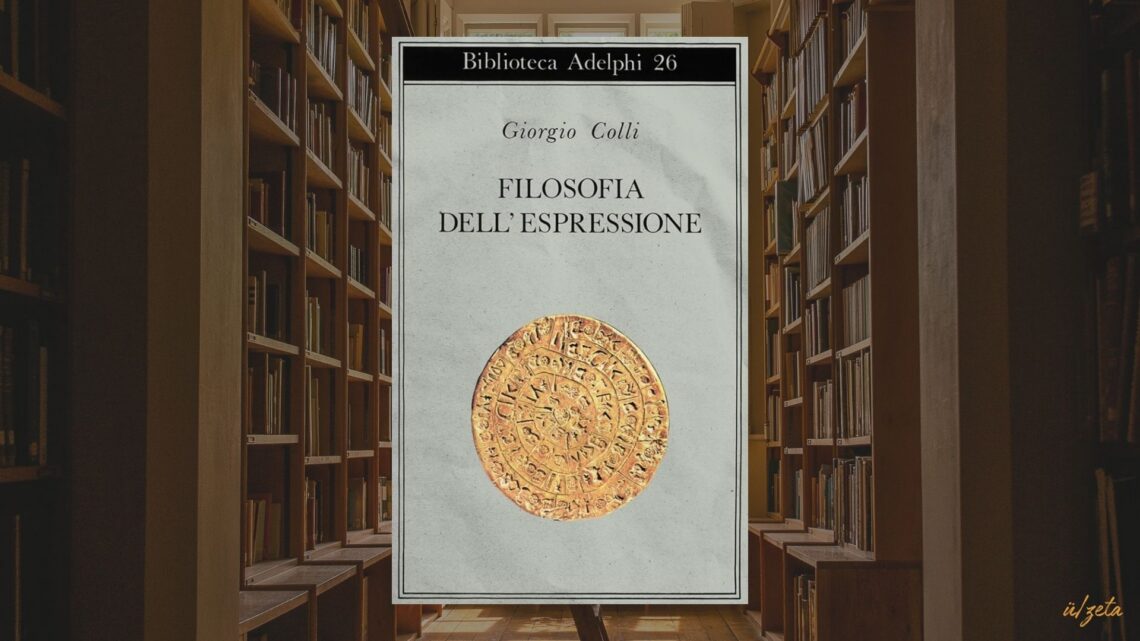 Ex-Libris | Giorgio Colli | Filosofia dell'espressione