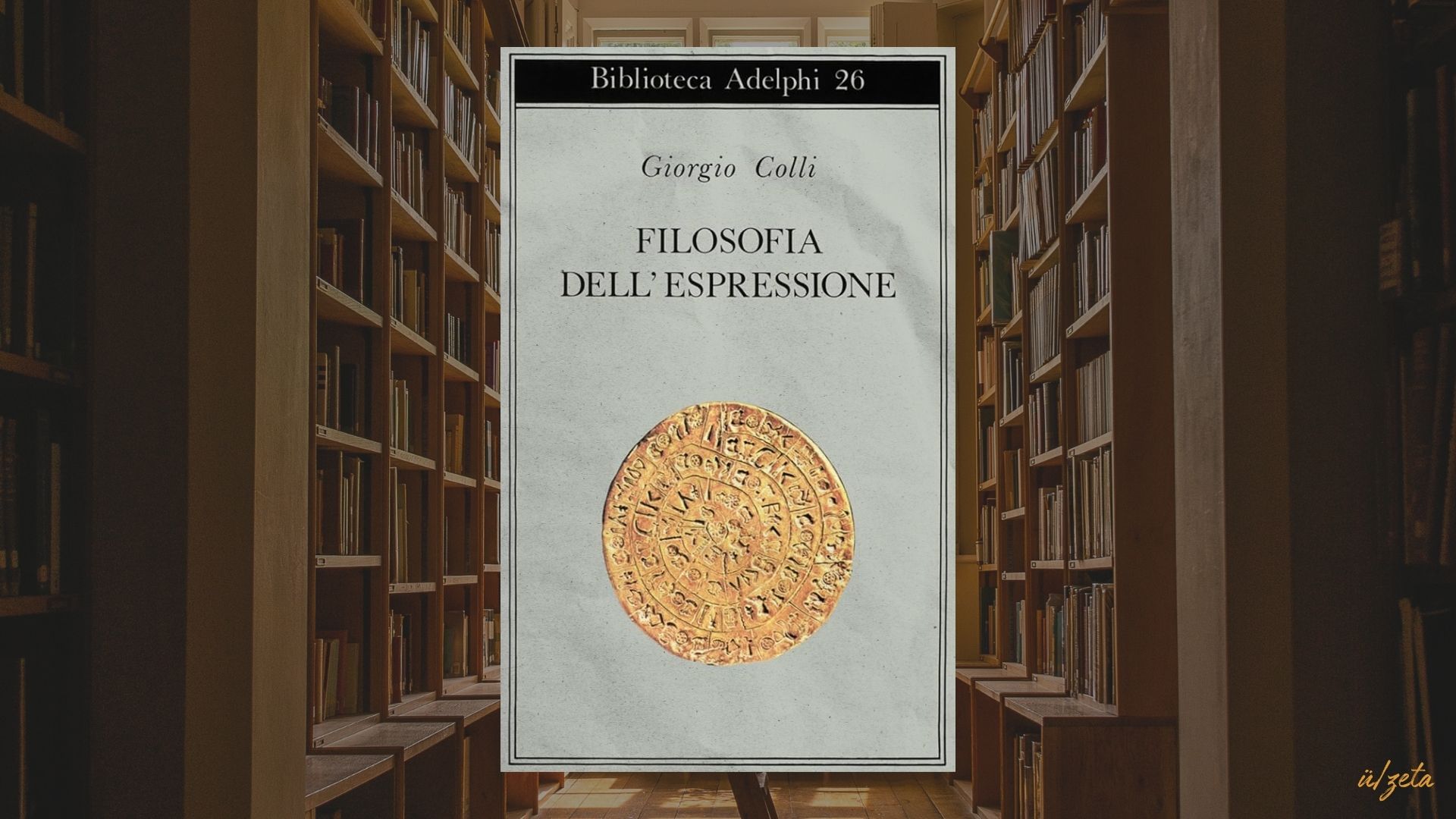 Ex-Libris | Giorgio Colli | Filosofia dell'espressione